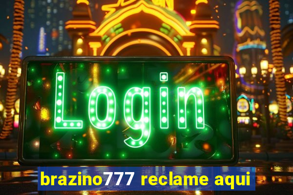 brazino777 reclame aqui